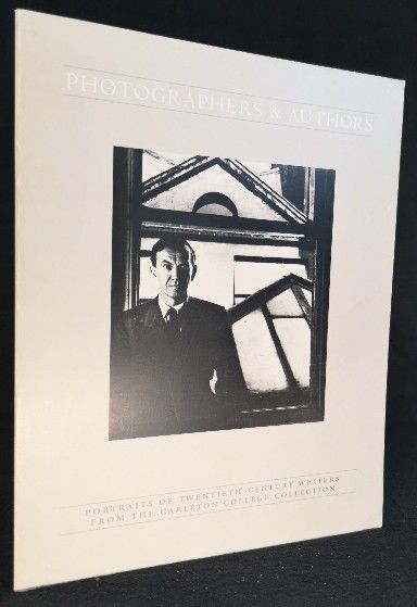 Photographers and Authors: Portraits of Twentieth-Century Writers from the Carleton College Collection.