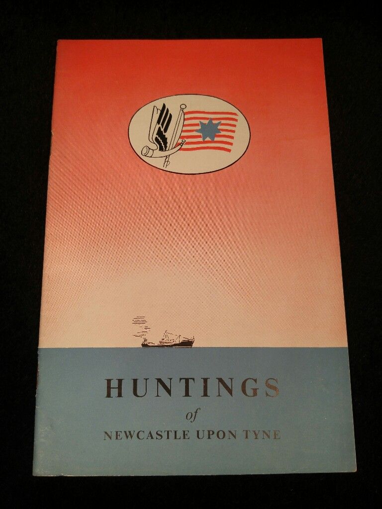 Huntings of Newcastle Upon Tyne - The Hunting Fleet of Ships Past and Present