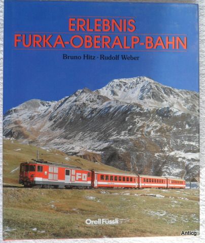 Erlebnis Furka-Oberalp-Bahn: Dt. /Franz. /Engl.