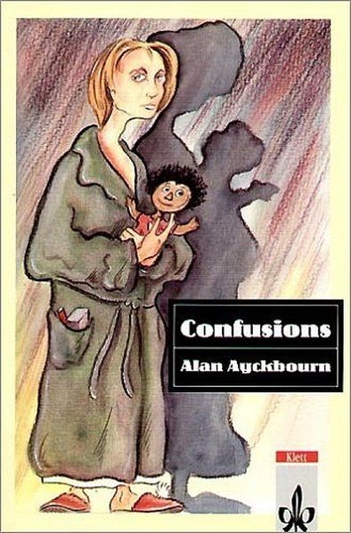 Confusions - Ayckbourn, Alan und Albert R Glaap