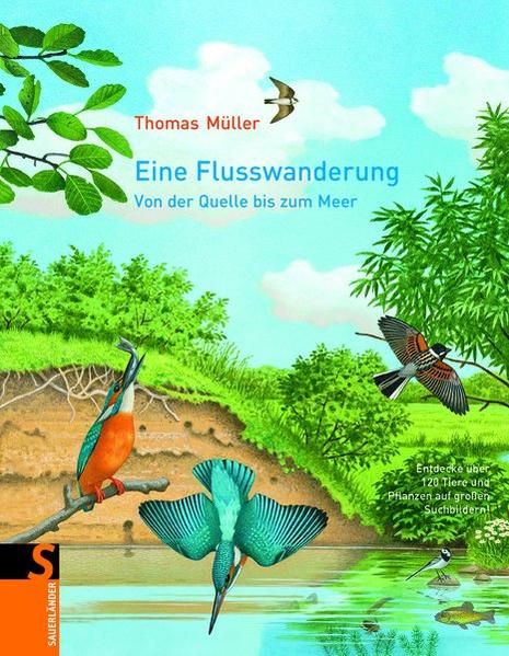 Eine Flusswanderung Von der Quelle bis zum Meer - Müller, Thomas und Thomas Müller