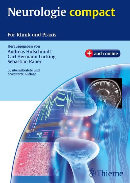Neurologie compact Für Klinik und Praxis - Hufschmidt, Andreas, Carl Hermann Lücking und Sebastian Rauer