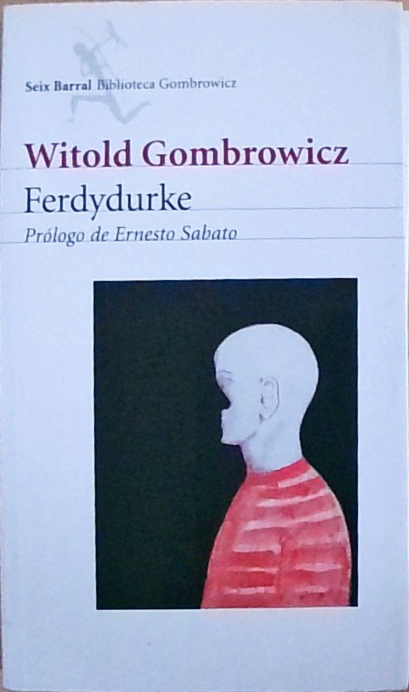 Ferdydurke (Biblioteca Gombrowicz) - Gombrowicz, Witold