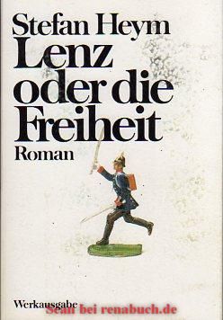 Lenz oder die Freiheit - Roman, Erzählung, Heym, Werksausgabe - Heym, Stefan