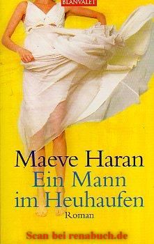 Ein Mann im Heuhaufen - Englische Belletristik / Roman, Erzählung - Haran, Maeve