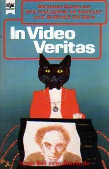 The Magazine of Fantasy and Science Fiction 80. In Video Veritas.
