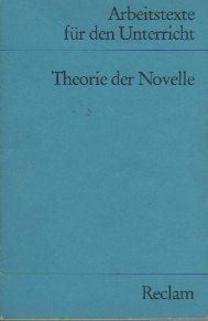 Theorie der Novelle - (Arbeitstexte für den Unterricht)