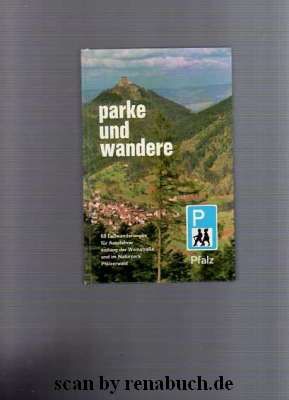 parke und wandere: Pfalz - Rügner, Walter