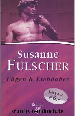 Lügen & Liebhaber - Fülscher, Susanne