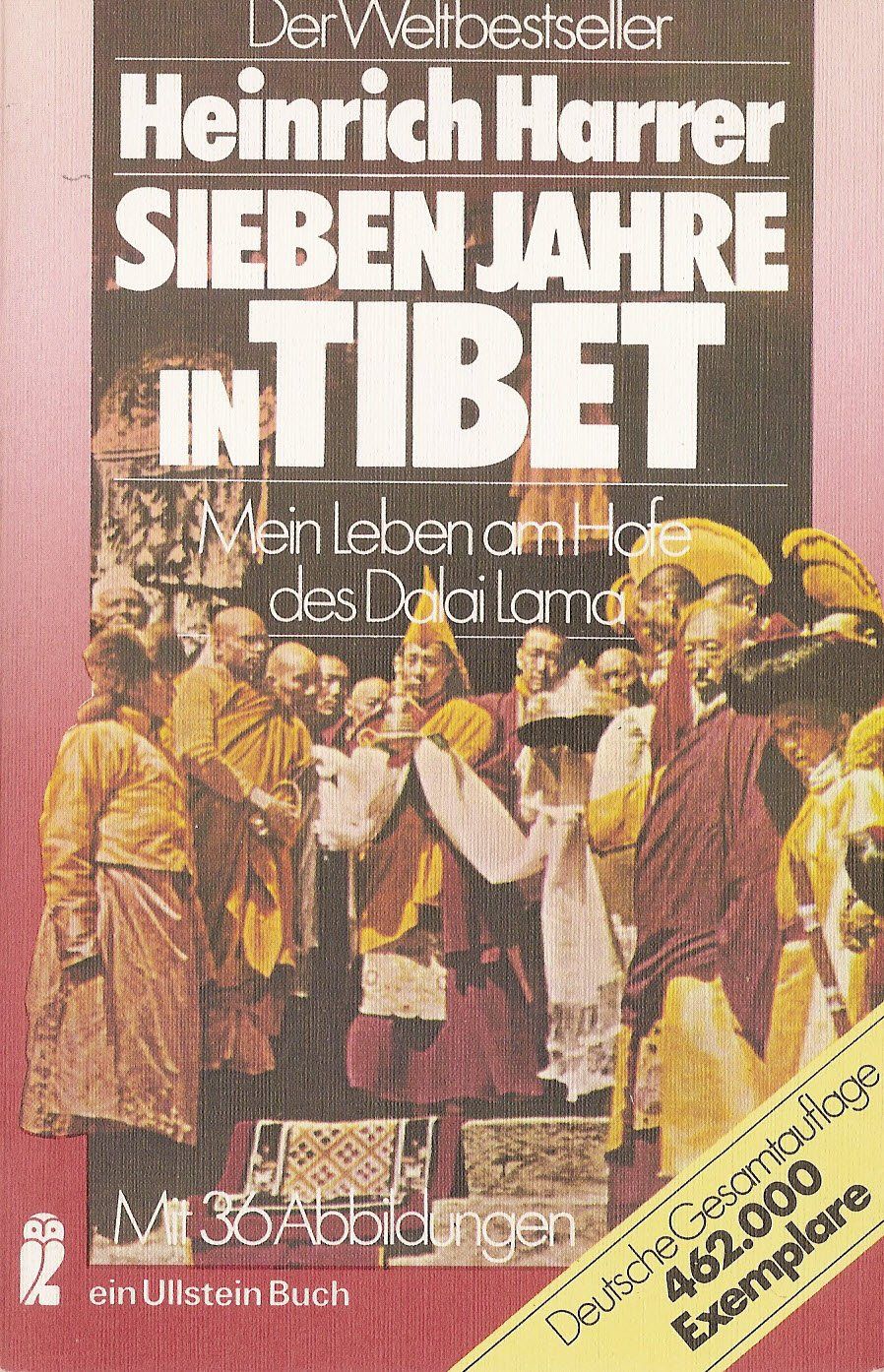 Sieben Jahre in Tibet mein Leben am Hofe d. Dalai Lama - Harrer, Heinrich