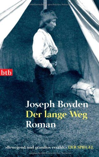 Der lange Weg Roman - Boyden, Joseph, Bettina Münch  und Kathrin Razum