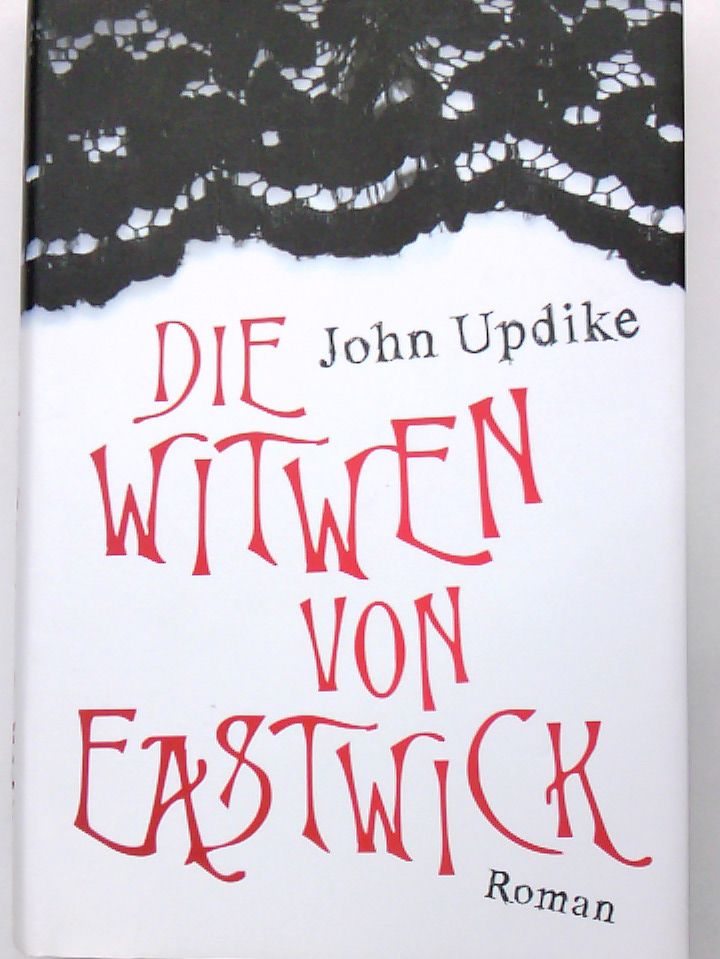 The Widows of Eastwick.Die Witwen von Eastwick, englische Ausgabe Roman - Updike, John