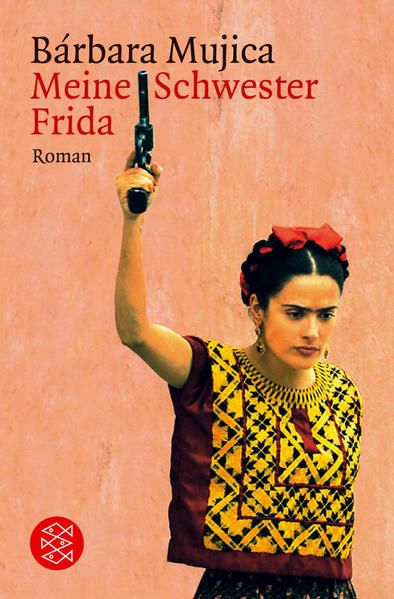 Meine Schwester Frida: Roman Roman - Mujica, Barbara und Elisabeth Müller