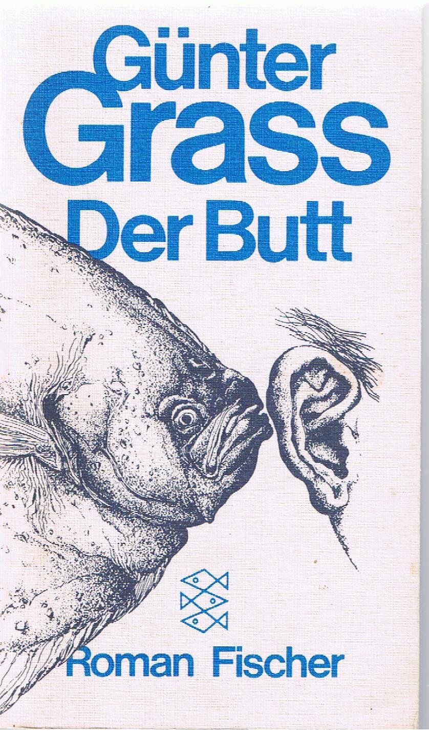 Der Butt. Roman - Günter Grass