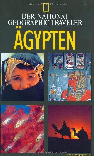 Ägypten. [Übers.: Frank Auerbach ...] / Der National geographic traveler - Humphreys, Andrew und Frank (Übers.) Auerbach