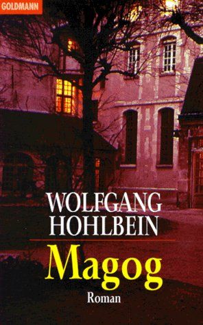 Magog : Roman. Goldmann ; 9724 - Hohlbein, Wolfgang