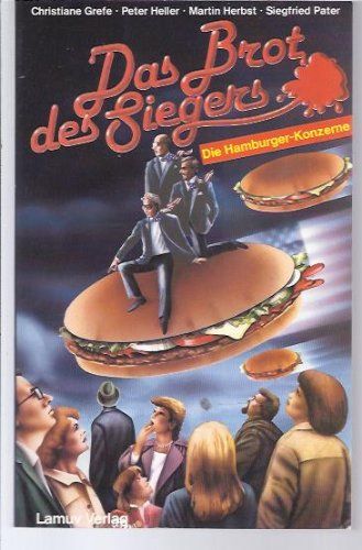 Das Brot des Siegers : d. Hamburger-Konzerne. Lamuv Taschenbuch ; 55 - Grefe, Christiane