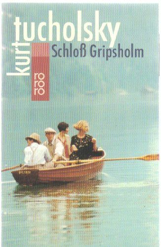 Schloß Gripsholm : eine Sommergeschichte. ; Mit einem Anh. zum Film 