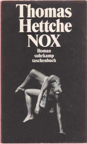 Nox : Roman. Suhrkamp Taschenbuch ; 2635 - Hettche, Thomas