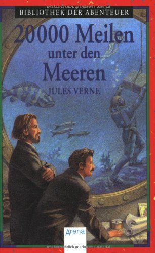 20000 Meilen unter den Meeren: Bibliothek der Abenteuer - Verne, Jules
