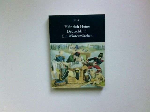 Deutschland, ein Wintermärchen : geschrieben im Januar 1844. dtv ; 8308 : Die Taschenbibliothek - Heine, Heinrich