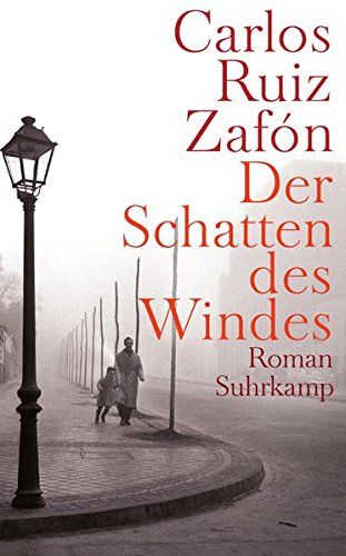 Der Schatten des Windes - Ruiz, Zafón Carlos