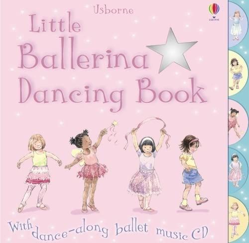 Little Ballerina Dancing (Baby Board Books) - Watt, Fiona, Fiona Watt and Fiona Watt