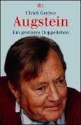 Augstein : ein gewisses Doppelleben. dtv ; 34034 - Greiwe, Ulrich