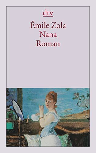Nana: Roman (dtv Klassik) - Zola, Ã‰m