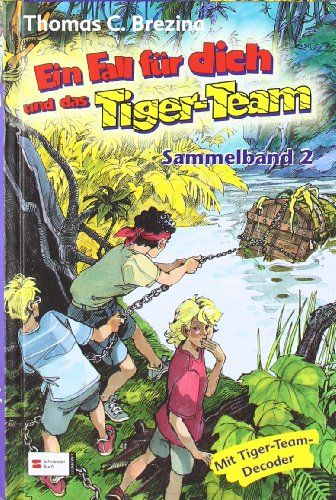 Ein Fall für dich ... und das Tiger-Team; Teil: Sammelbd. 2., [Mit Decoder] - Brezina, Thomas C.