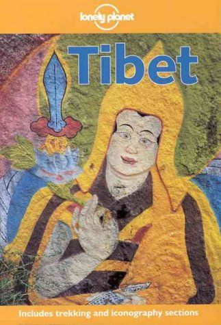 Lonely Planet Tibet (4th ed) - Mayhew, Bradley, John Vincent Bellezza and Tony Wheeler