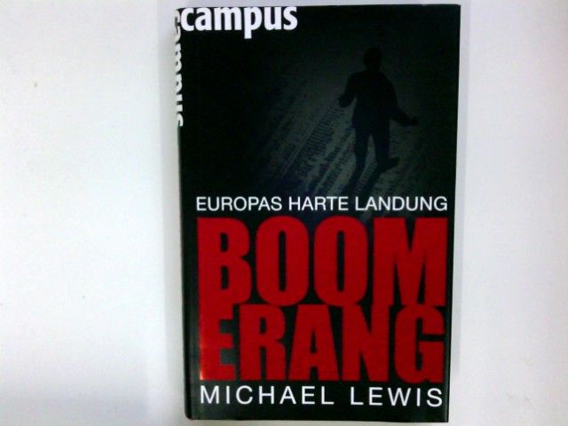 Boomerang : Europas harte Landung. Aus dem Engl. von Waltraud Götting ... - Lewis, Michael