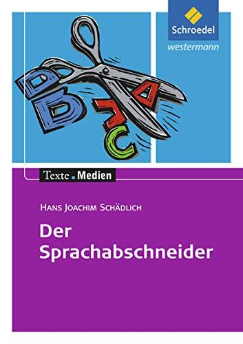 Hans Joachim Schädlich, Der Sprachabschneider; Teil: [Hauptbd.]. - Schädlich, Hans Joachim
