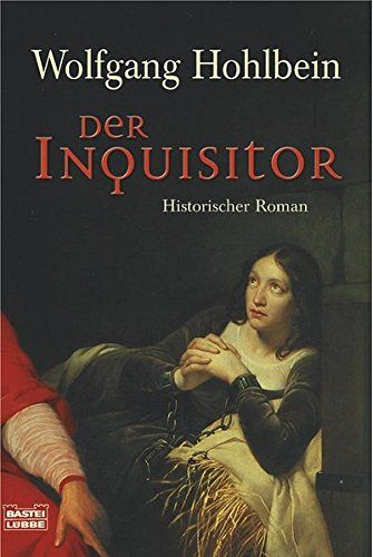 Der Inquisitor [historischer Roman] - Hohlbein, Wolfgang