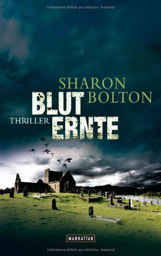 Bluternte Thriller - Bolton, Sharon und Marie-Luise Bezzenberger