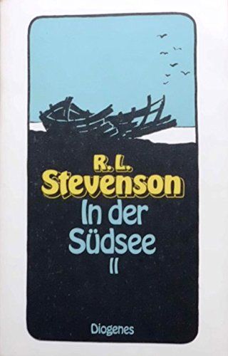 Werke 12. In der Südsee : 2. Bd. - Robert Louis Stevenson und Marguerite Thesing