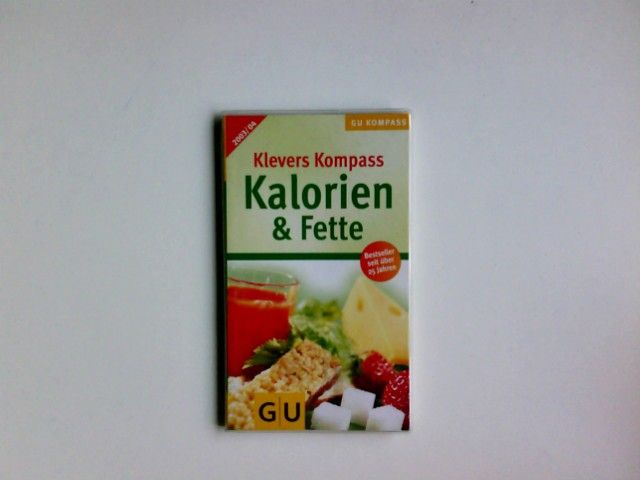 Klevers Kompass Kalorien & Fette 2003/2004 - Klever, Ulrich