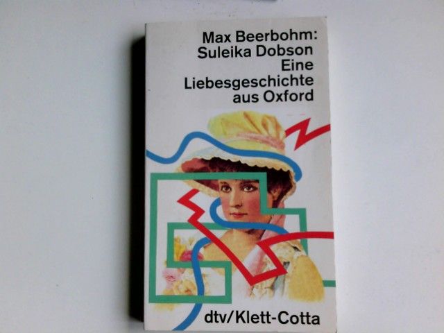 Suleika Dobson : eine Liebesgeschichte aus Oxford. Dt. von Joachim Kalka / dtv ; 11421 : dtv-Klett-Cotta - Beerbohm, Max