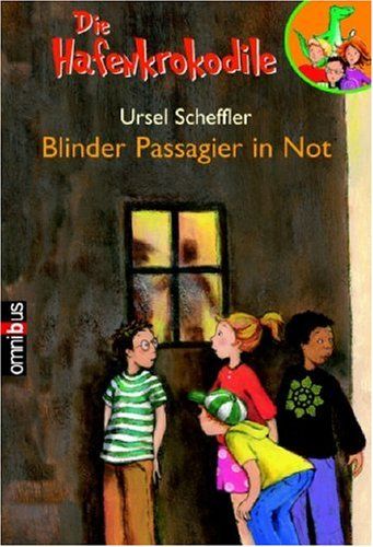Die Hafenkrokodile Teil: [4]., Blinder Passagier in Not. Omnibus  21663 - Scheffler, Ursel