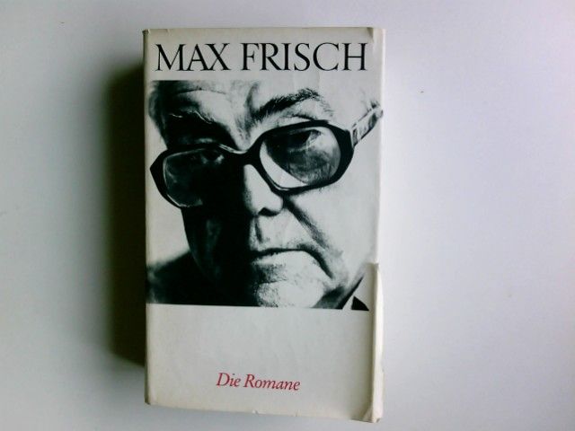 Die Romane - Frisch Max