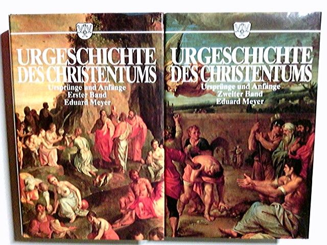 Ursprung und Anfänge des Christentums. 2 Bände - Meyer, Eduard