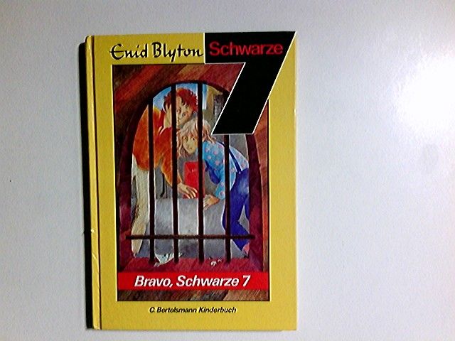 Bravo, Schwarze 7. [Dt. Übers. von Heinke Missfeldt] / Blyton, Enid: Die Schwarze 7 ; Bd. 2; C.-Bertelsmann-Kinderbuch - Blyton, Enid