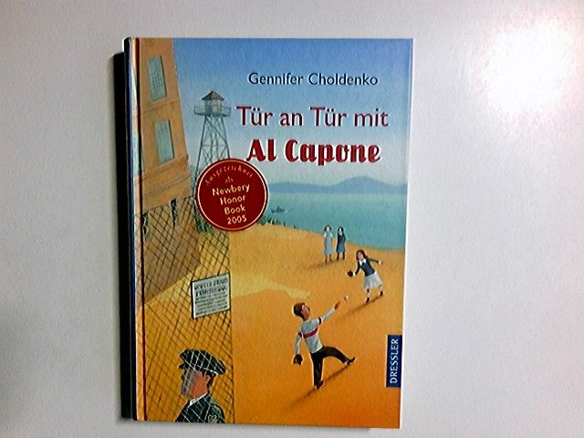 Tür an Tür mit Al Capone. Dt. von  Michaela Kolodziejcok - Choldenko, Gennifer