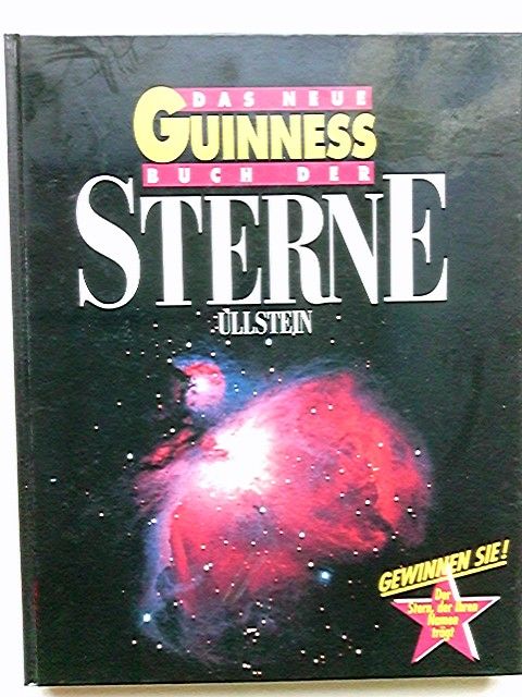Das neue Guinness-Buch der Sterne. Patrick Moore ; Harro Zimmer - Moore, Patrick und Harro (Mitwirkender) Zimmer