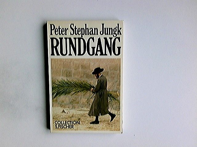 Rundgang. Collection S. Fischer ; Bd. 23; Fischer ; 2323 - Jungk, Peter Stephan