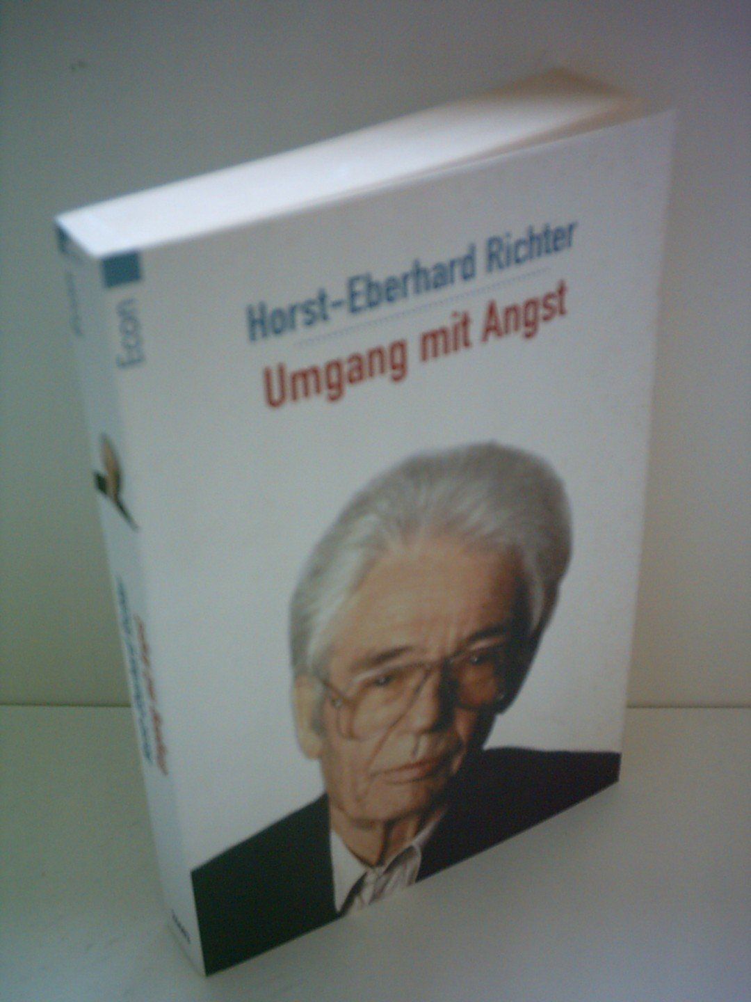 Umgang mit Angst Horst-Eberhard Richter - Richter, Horst-Eberhard