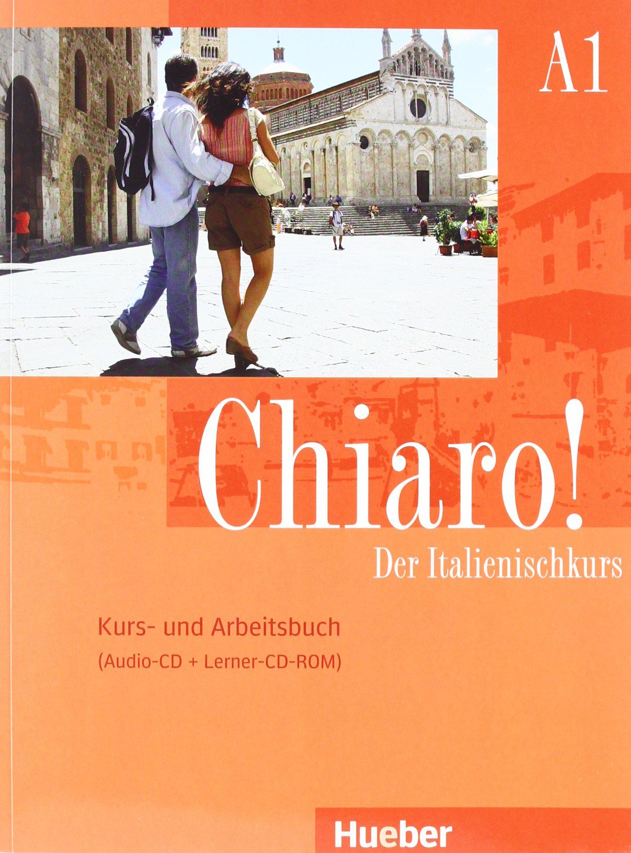Chiaro! A1. ; [Hauptw.] = Kurs- und Arbeitsbuch. ; Buch. - Savorgnani, Giulia de und Beatrice Bergero