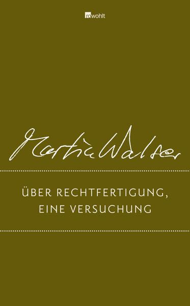 Über Rechtfertigung, eine Versuchung Martin Walser - Walser, Martin