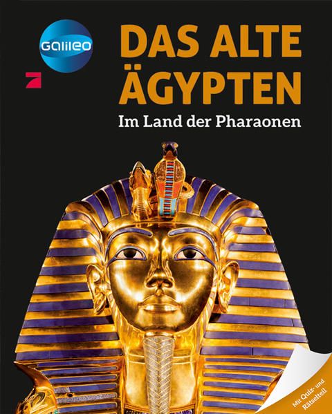 Galileo Wissen: Das alte Ägypten: Im Land der Pharaonen Im Land der Pharaonen - Lamarque, Philippe