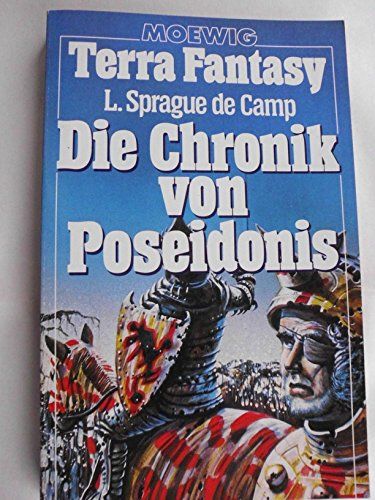 Die Chronik von Poseidonis. - De Camp, L. Sprague (Verfasser) und Aus d. Amerikan. Helmut Pesch